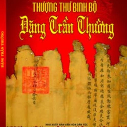 Xuất Bản Sách Thượng Thư Binh Bộ Đặng Trần Thường